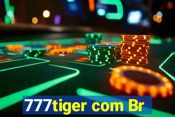 777tiger com Br